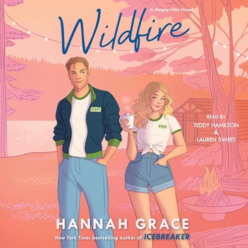 Stream Wildfire [The Maple Hills Series Book 2] by Hannah Grace