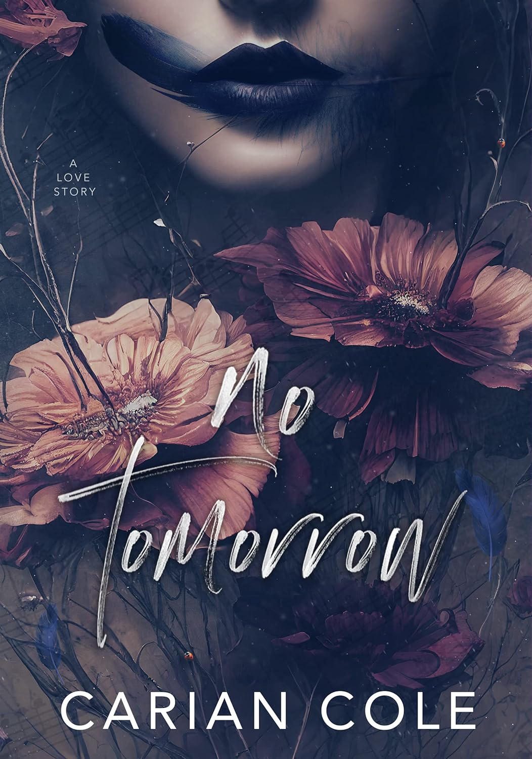 Carian Cole: No Tomorrow