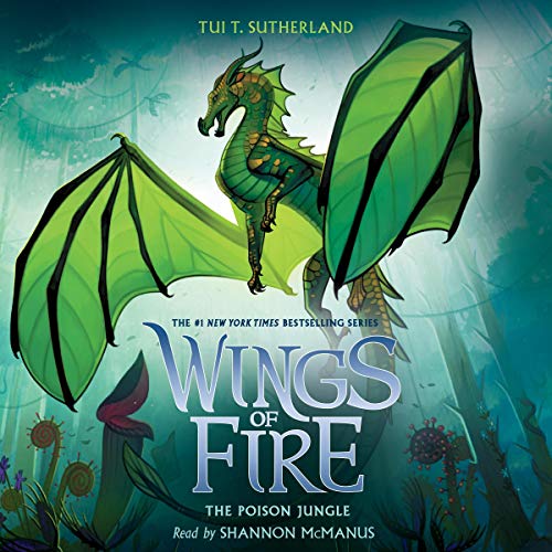 Poison Jungle (Wings of Fire) by Tui T. Sutherland (Audiobook)