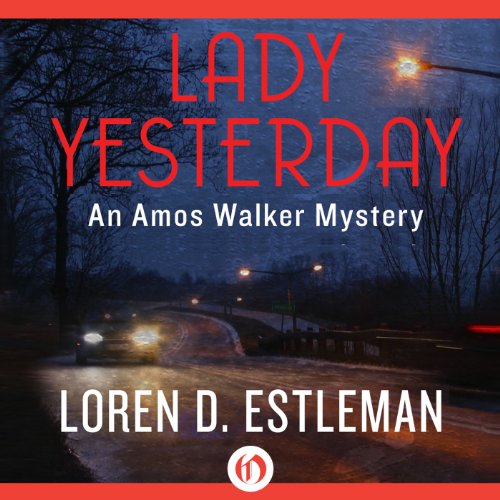 Stream Lady Yesterday (Amos Walker) by Loren D. Estleman