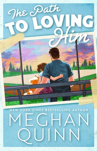 The Path to Loving Him by Meghan Quinn (Audiobook)
