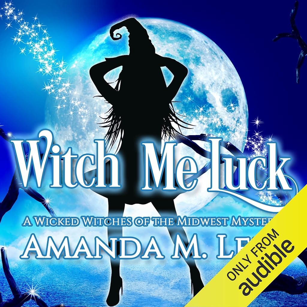 Witch Me Luck Audiobook