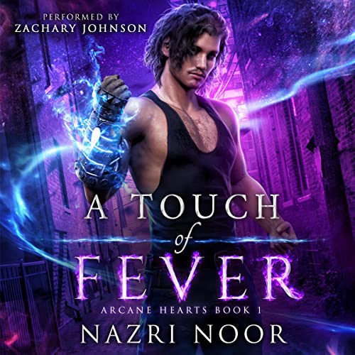 A Touch of Fever (Arcane Hearts) Audiobook