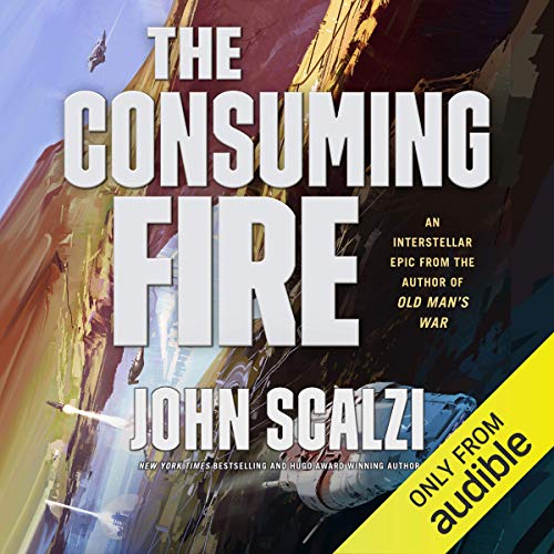 The Consuming Fire (The Interdependency) — Narrated Edition