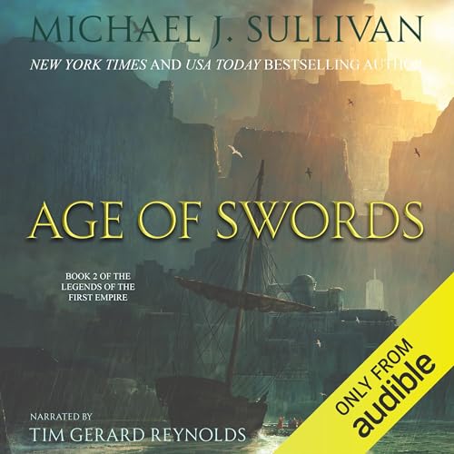 Age of Swords (Legends of the First Empire) (Michael J. Sullivan)