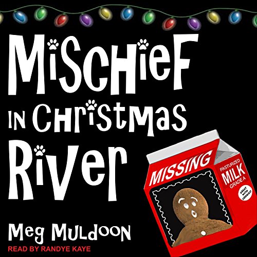 Mischief in Christmas River (Christmas River Cozy Mysteries) — Narrated Edition