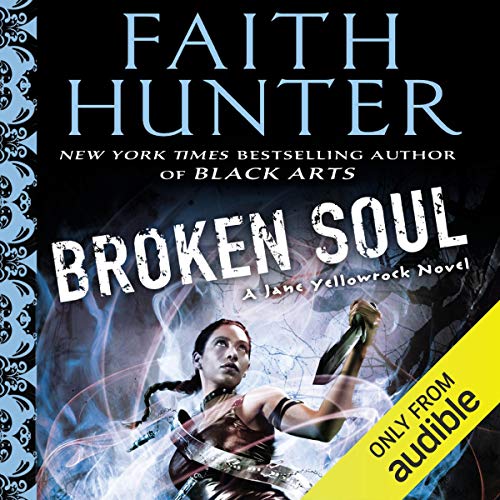 Broken Soul (Jane Yellowrock) by Faith Hunter (Audiobook)