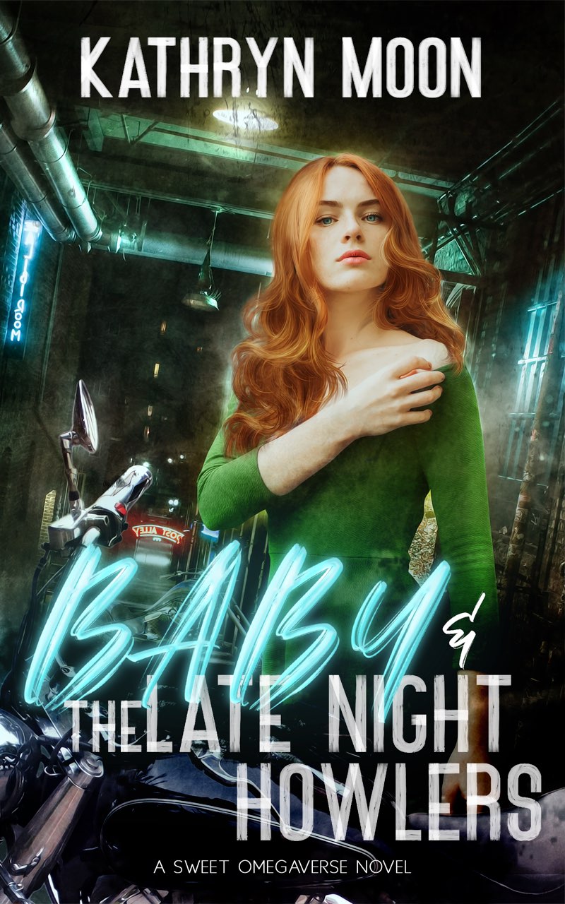 Kathryn Moon: Baby & the Late Night Howlers