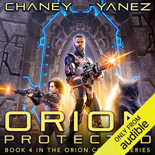 Listen to Orion Protected (Orion Colony)
