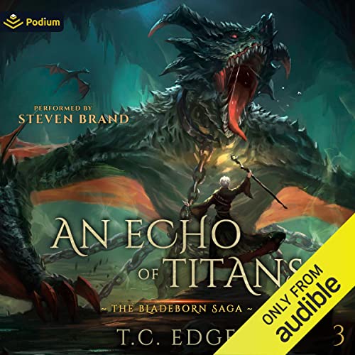 Listen to An Echo of Titans (The Bladeborn Saga)