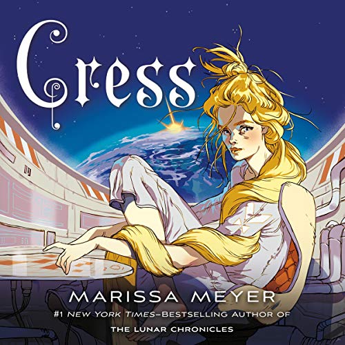 Cress (The Lunar Chronicles) (Marissa Meyer)