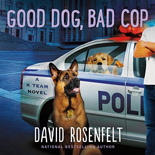 Good Dog, Bad Cop – Full Audiobook