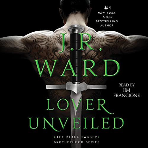 J. R. Ward: Lover Unveiled (The Black Dagger Brotherhood)