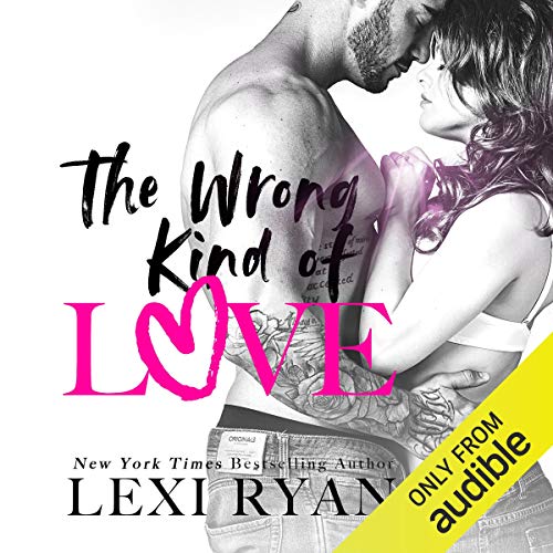 The Wrong Kind of Love (The Boys of Jackson Harbor) by Lexi Ryan (Audiobook)