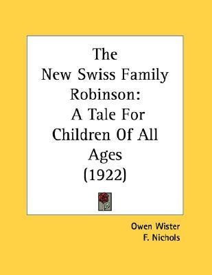 The New Swiss Family Robinson: A Tale For Children Of All Ages – Full Audiobook