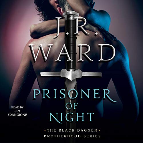 Prisoner of Night (The Black Dagger Brotherhood) Audiobook