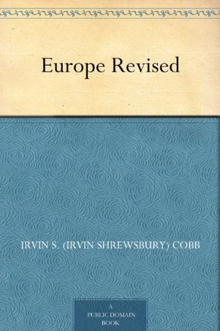 Europe Revised (Irvin S.Cobb)
