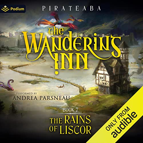 Free Audiobook: Rains of Liscor (The Wandering Inn) by pirateaba