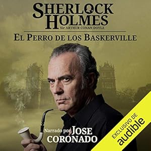 Listen to El perro de los Baskerville (Narración en Castellano) [The Hound of the Baskervilles]