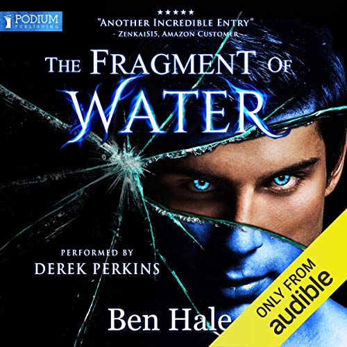 Listen to The Fragment of Water (The Shattered Soul)