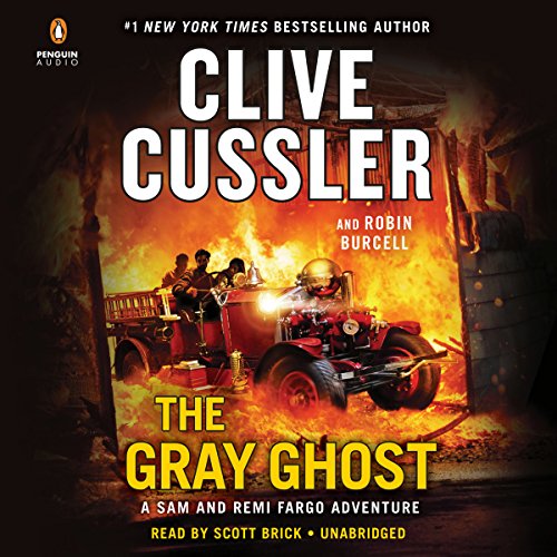 Stream The Gray Ghost (Sam and Remi Fargo Adventures Series) by Clive Cussler, Robin Burcell