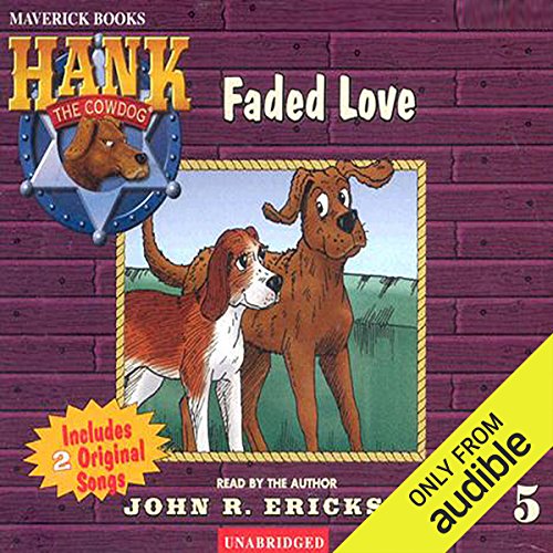 Faded Love (Hank the Cowdog) (John R. Erickson)