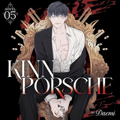 Stream KinnPorsche 5 – KinnPorsche, Vol. 5 by Daemi