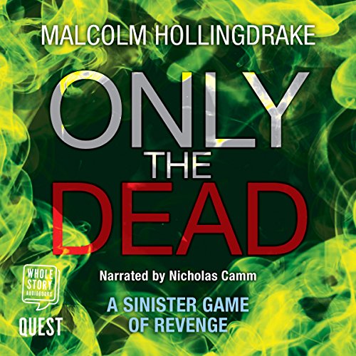 Only the Dead (DCI Bennett) Audiobook