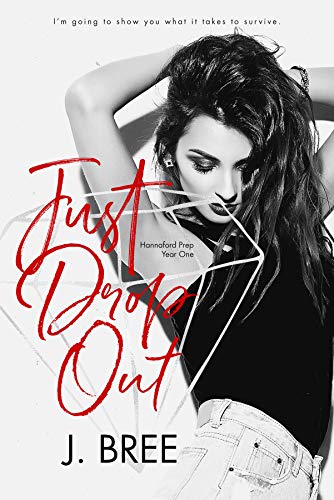 J. Bree: Just Drop Out