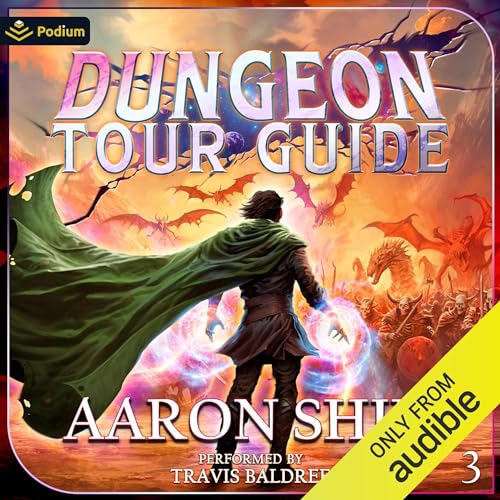 Dungeon Tour Guide 3: A LitRPG Adventure – Full Audiobook