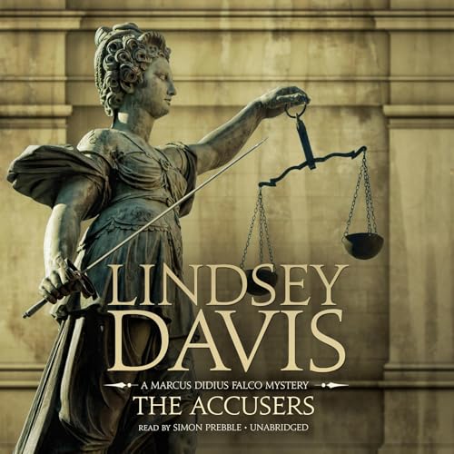 Stream The Accusers (Marcus Didius Falco) by Lindsey Davis