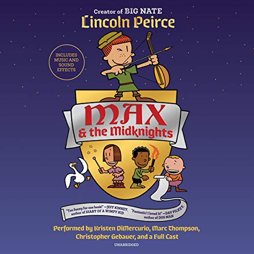 Max and the Midknights (Lincoln Peirce)