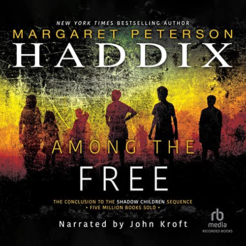 Among the Free (Shadow Children)