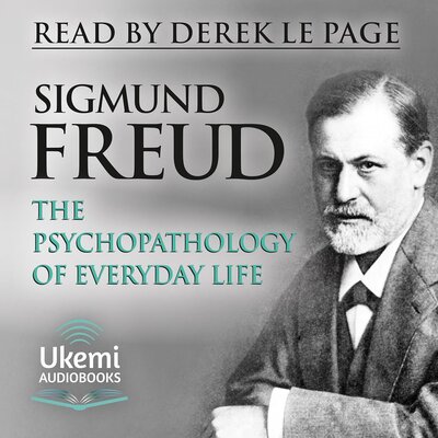 The Psychopathology of Everyday Life Audiobook