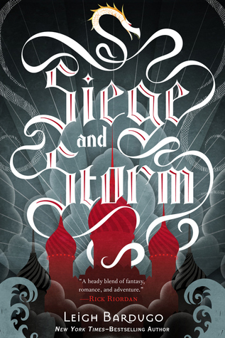 Leigh Bardugo: Siege and Storm