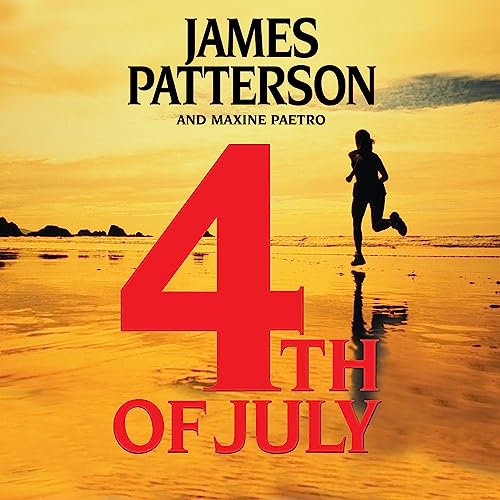 Stream 4th of July by James Patterson, Maxine Paetro