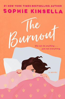 Sophie Kinsella: The Burnout