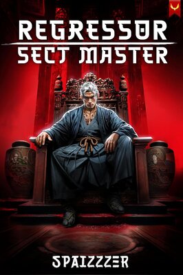Regressor Sect Master Bk.1: A Xianxia Progression Fantasy — Narrated Edition
