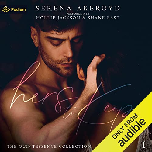 Hers to Keep (Quintessence) — Narrated Edition