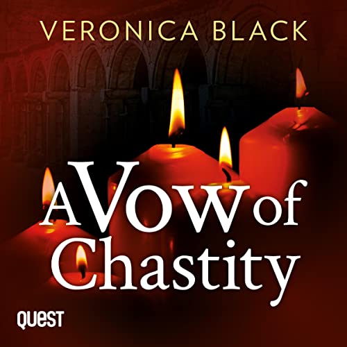 Veronica Black: A Vow of Chastity (Sister Joan Murder Mystery)