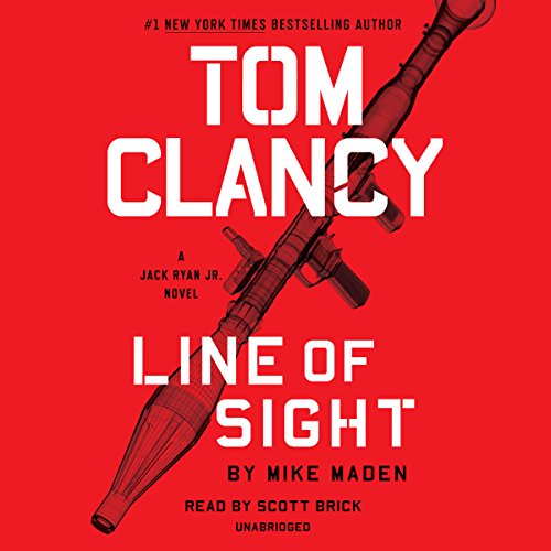 Free Audiobook: Tom Clancy Line of Sight (A Jack Ryan Jr. Novel) by Mike Maden