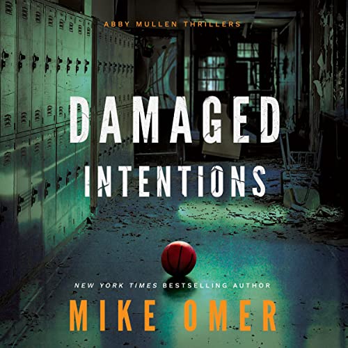 Listen to Damaged Intentions (Abby Mullen Thrillers)