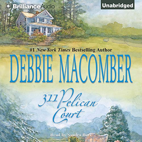 311 Pelican Court (Cedar Cove) (Debbie Macomber)