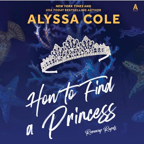 How to Find a Princess (Alyssa Cole)