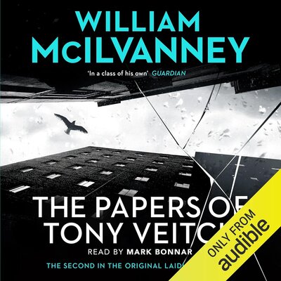 The Papers of Tony Veitch (Laidlaw book 2) – Full Audiobook