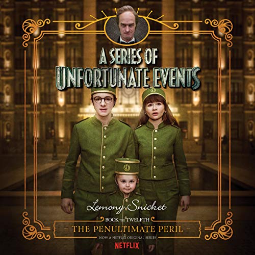 The Penultimate Peril (A Series of Unfortunate Events) (Lemony Snicket)