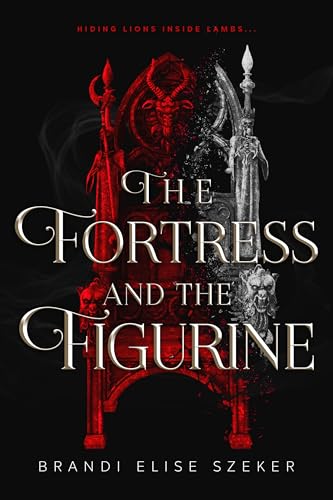 The Fortress and The Figurine