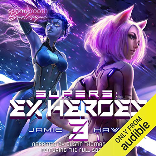 Jamie Hawke: Supers: Ex Heroes 3