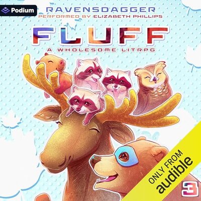 Free Audiobook: Fluff Book 3 by RavensDagger