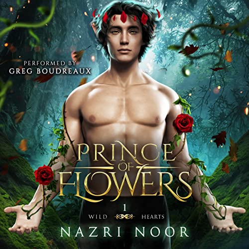 Prince of Flowers (Wild Hearts Series) — Narrated Edition